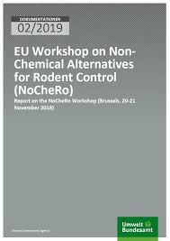 Pests—for purposes of this policy, pests are populations of living organisms (animals, plants, or microorganisms) that cause damage or interfere. Non Chemical Alternatives For Rodent Control Nochero Umweltbundesamt