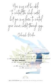 67 Beautiful Yoga Quotes To Inspire Your Practice And Your Life Jill Conyers Yoga Inspiration Quotes Yoga Quotes Beautiful Yoga
