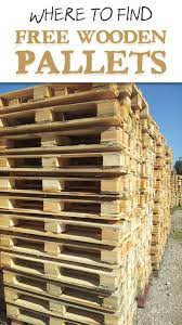 Where To Find Free Wooden Pallets Free Wooden Pallets Wooden Pallet Projects Wooden Pallets