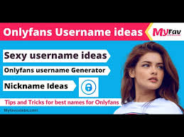 200 Ideas For Onlyfans Username Generator 2022 Free