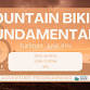 Mountain Biking Fundamentals with CYAN
