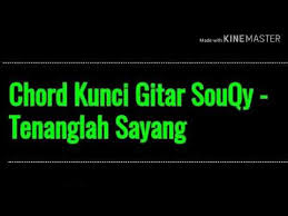 More images for pedih chord mudah » Kunci Gitar Souqy Tenanglah Sayang Cara Golden