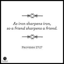 None can destroy iron, but its own rust can! Quotes About Iron Sharpen Iron 15 Quotes