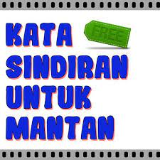 Sastrawan asal inggris ini juga mengakui bahwa teman yang baik adalah hal yang langka. Kata Sindiran Untuk Mantan Terbaru Para Android Apk Baixar