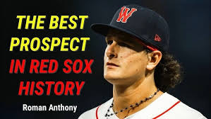Roman Anthony is not just the Best Prospect in MLB, but a franchise  altering talent for the Red Sox