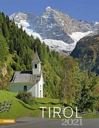 Tirol, das land der berge! Calendar Tirol 2021 Tyrol Souvenirs Austria Onlinefromaustria Com