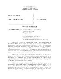 STATE OF ILLINOIS SECRETARY OF STATE SECURITIES DEPARTMENT IN THE MATTER  OF: ) ALBERT DIXON BRYANT ) FILE NO. 1100167 ORDER OF R