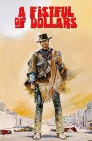 Ajută o familie să scape de bandiţi şi creşte vânzările la sicrie. A Fistful Of Dollars Pentru Un Pumn De Dolari 1964 Film Online Subtitrat Filme Online Gratis Subtitrate In Limba RomanÄƒ