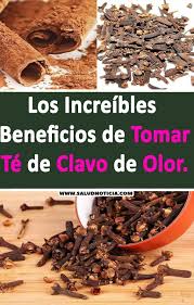 Los Increibles Beneficios De Tomar Te De Clavo De Olor Remedios Naturales Salud Tomar Te Olor How To Dry Basil Herbs Home Remedies