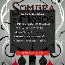 Leigh bardugo arrebentou em seu livro de estréia … quando o blog foi convidado a ler e resenhar sombra e ossos antes do lançamento pela editora. Sombra E Ossos Trilogia Grisha By Leigh Bardugo Frases Sobre Livros Sugestoes De Livros Sombra E Ossos