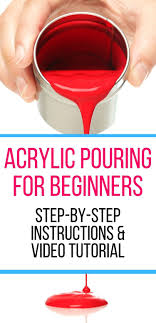 Complete Beginner S Guide To Acrylic Pouring Easy Paintings For Beginners Acrylic Pouring Art Pouring Painting