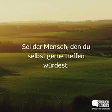 Sehe die anderen genauso, wie du dich selbst immer siehst. Lebensspruche Und Spruche Uber Das Leben