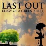 Last Out: Elegy of a Green Beret