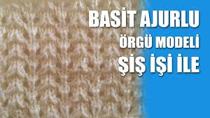 Basit Ajurlu Orgu Modeli Sis Isi Ile Orgu Modelleri Orgu Orgu Modelleri Model