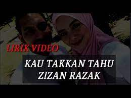 Alif for magic potions lirik: Kau Takkan Tahu Zizan Razak Lagu Baru Lirik Video Youtube