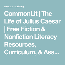 Are you thinking about incorporating quizlet into your classroom? Commonlit The Life Of Julius Caesar Commonlit Literacy Resource English Language Arts High School