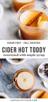 Spiced Apple Cider Hot Toddy With Maple Syrup Recipe Hot Toddies Recipe Toddy Recipe Hot Toddy Recipe For Colds