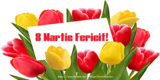 Mesaje de 8 martie, urari de 8 martie. FelicitÄƒri De 8 Martie Pentru Mame È™i Toate Femeile Dragi Din ViaÈ›a Ta