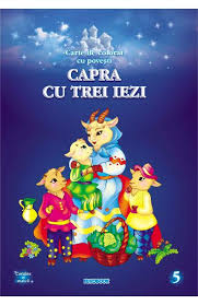 Cand voiu veni eu, am sa va dau de știre, ca sa ma cunoașteți, și am sa va spun așa: Capra Cu Trei Iezi Carte De Colorat Cu Povesti Libris