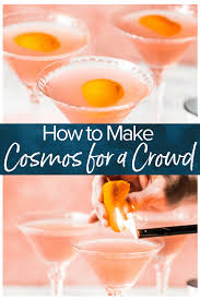 This Is The Best Cosmo Recipe For A Crowd Make Them In A Pitcher Then Shake Each One Before Serving Learn How To Make A C Rezepte Cosmopolitan Menschenmenge