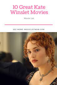 She made her screen debut at age 15 in the bbc series dark season (1991). 10 Great Kate Winslet Movies Movie List Now Kate Winslet Movies Kate Winslet Movie List