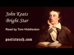 John Keats Bright Star Read By Tom Hiddleston Poetry Reading Words John Keats