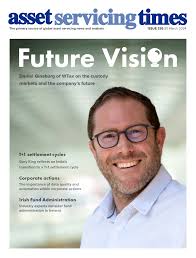 T+1 settlement cycles Corporate actions Irish Fund Administration Daniel  Ginsburg of WTax