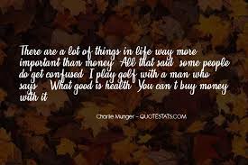 Top 32 Money Can T Buy Life Quotes Famous Quotes Sayings About Money Can T Buy Life