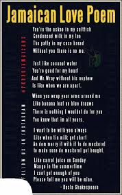 Love Poem Jamaican Style Jamaican Quotes Jamaican Proverbs Jamaican Culture