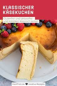 klassischer kasekuchen glutenfrei und laktosefrei kochtrotz lieblingsrezepte fur dich mit tausch zutaten rezept rezepte kuchen kasekuchen