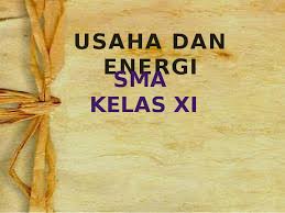 Check spelling or type a new query. Ppt Ppt Usaha Dan Energi Sma Kelas Xi Annisa Noviari Putri Academia Edu