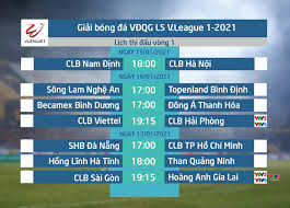 Xem lịch v league 2021 trực tiếp của hagl, tphcm, hà nội, bình định, nam định, slna.chính xác nhất. Lá»‹ch Thi Ä'áº¥u Va Trá»±c Tiáº¿p Vong 1 V League 2021 Tam Ä'iá»ƒm Clb Sai Gon Hoang Anh Gia Lai Clb Viettel Clb Háº£i Phong Vtv Vn