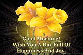 See more ideas about good morning, good morning quotes, morning greeting. 18 Good Morning Joyful Wishes