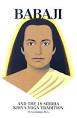 Babaji and the 18 Siddha Kriya Yoga tradition