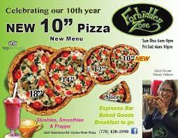 Come In And Try Our 10 Inch Pizza Check Our Our Full Menu At Www Forbiddenzonepizza Com Picture Of Forbidden Zone Pizza Vancouver Island Tripadvisor