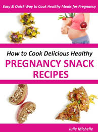 This recipe for a healthy breakfast preggo smoothie comes from an ayurvedic practitioner and yoga therapist in nyc—and. Nutrition Healthy Pregnancy Snacks Recipes Cooking Books For Pregnant Woman Health The Ultimate Nutrition Healthy Pregnancy Recipes Cook Books For Pregnant Woman Health Collection Kindle Edition By Michelle Julie Health Fitness