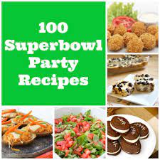 100 Super Bowl Party Recipe Ideas Just Us Four Superbowl Party Food Super Bowl Food Superbowl Party