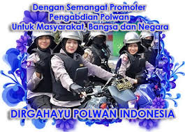 Kata Kata Dirgahayu Polwan Tema Ucapan Hari Ulang Tahun Polisi Wanita Republik Indonesia 2019 Ke 71 Terbaru Kata Ucapan Selamat Terbaru