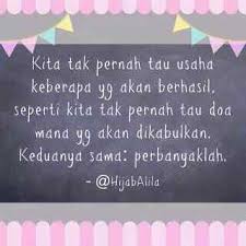 Untuk waktunya, doa bisa anda bacakan setelah selesai shalat wajib atau shalat dhuha. Usaha Atau Doa Dahulu Rahmadinata