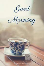 Fresh Start Good Morning Pictures Good Morning Quotes Morning Quotes Good Morning Tea