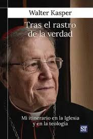 TRAS EL RASTRO DE LA VERDAD. MI ITINERARIO EN LA IGLESIA Y EN LA TEOLOGIA.  WALTER KASPER. Libro en papel. 9788429332575 Artículos Religiosos Peinado