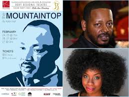 The Mountaintop" at the Roxy Regional Theatre stars Phillip Bernard Smith  and Mariah Sade Ralph.