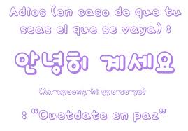 El coreano tiene la particularidad de que se utilizan dos maneras de hablar: Hola Y Adios Hablacoreak Pop