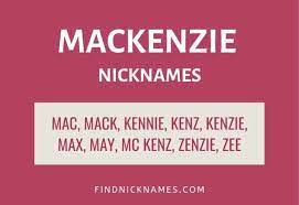 30 Awesome Nicknames For Mackenzie Find Nicknames