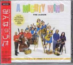 A Mighty Wind: The Album – CD (Enhanced, Album), 2003 [r11405794] | Discogs