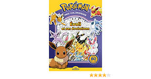 Coloriage pokemon evoli / coloriage pokemon evoli : Mes Coloriages Evoli Et Ses Evolutions Pokemon French Edition The Pokemon Company 9782821205482 Amazon Com Books