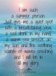 I Am Such A Summer Person Beach Quotes Inspirational Quotes Life Quotes