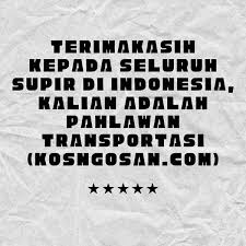 Anda juga bisa memesan shuttle bandara sebelumnya untuk kenyamanan anda. 101 Kata Kata Bijak Sopir Bus Dan Truk Keren Kosngosan