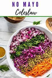 No Mayo Coleslaw - Healthy Vegan Quick - Wendy Polisi Recipe Coleslaw Coleslaw Recipe Healthy Gluten Free Recipes