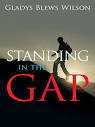 Amazon.com: Standing in the Gap eBook : Wilson, Gladys Blews ...